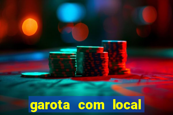 garota com local em joinville